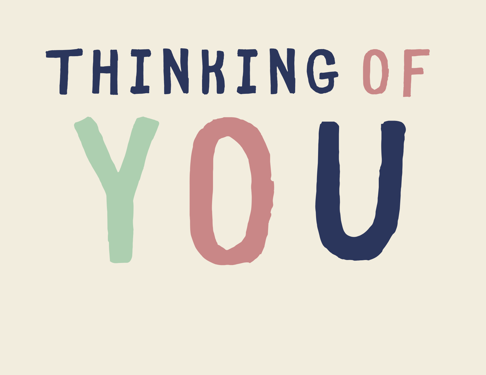 A greeting card with a handwritten-style font in multiple colors saying 'THINKING OF YOU' on a beige background.
